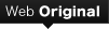 Web Original